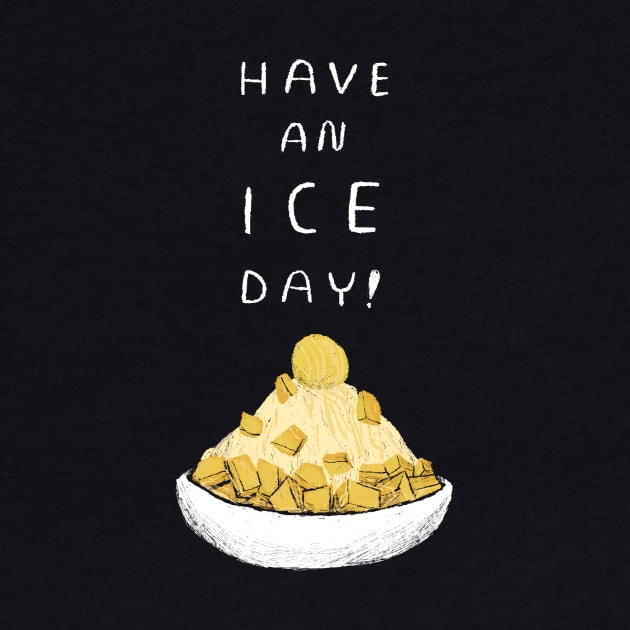 have an ice day by Louisros